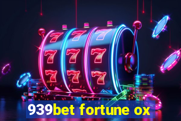 939bet fortune ox